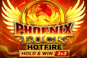 Phoenix Luck Hotfire Hold & Win Buy Bonus