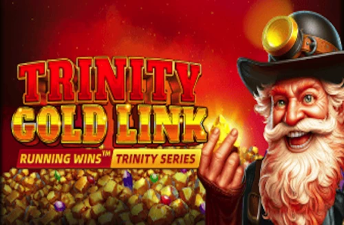 Trinity Gold Link: Running Wins