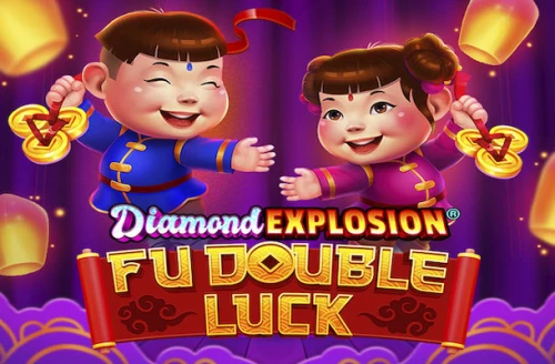 Fu Double Luck Diamond Explosion